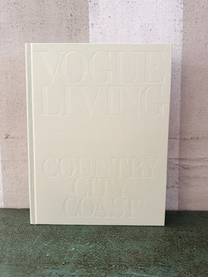 Vogue Living: Country, City, Coast