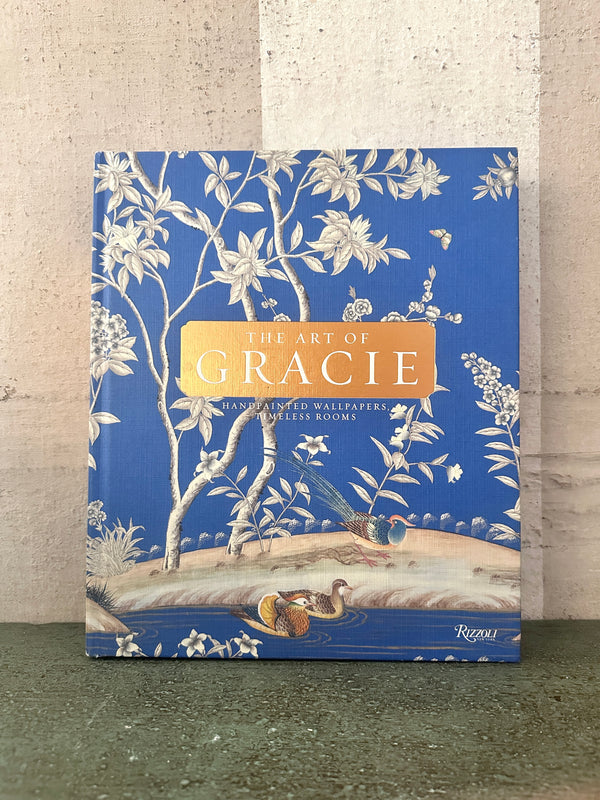 The Art of Gracie: Handpainted Wallpapers, Timeless Rooms