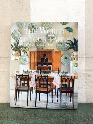 The World at Your Table: Inspiring Tabletop Designs