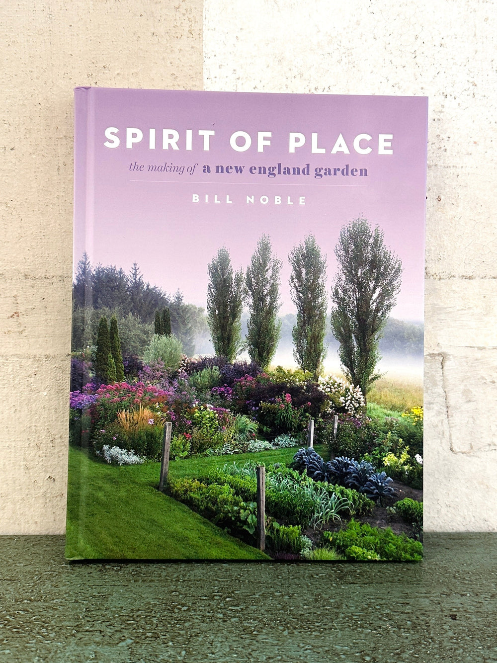 Spirit of Place: The Making of a New England Garden
