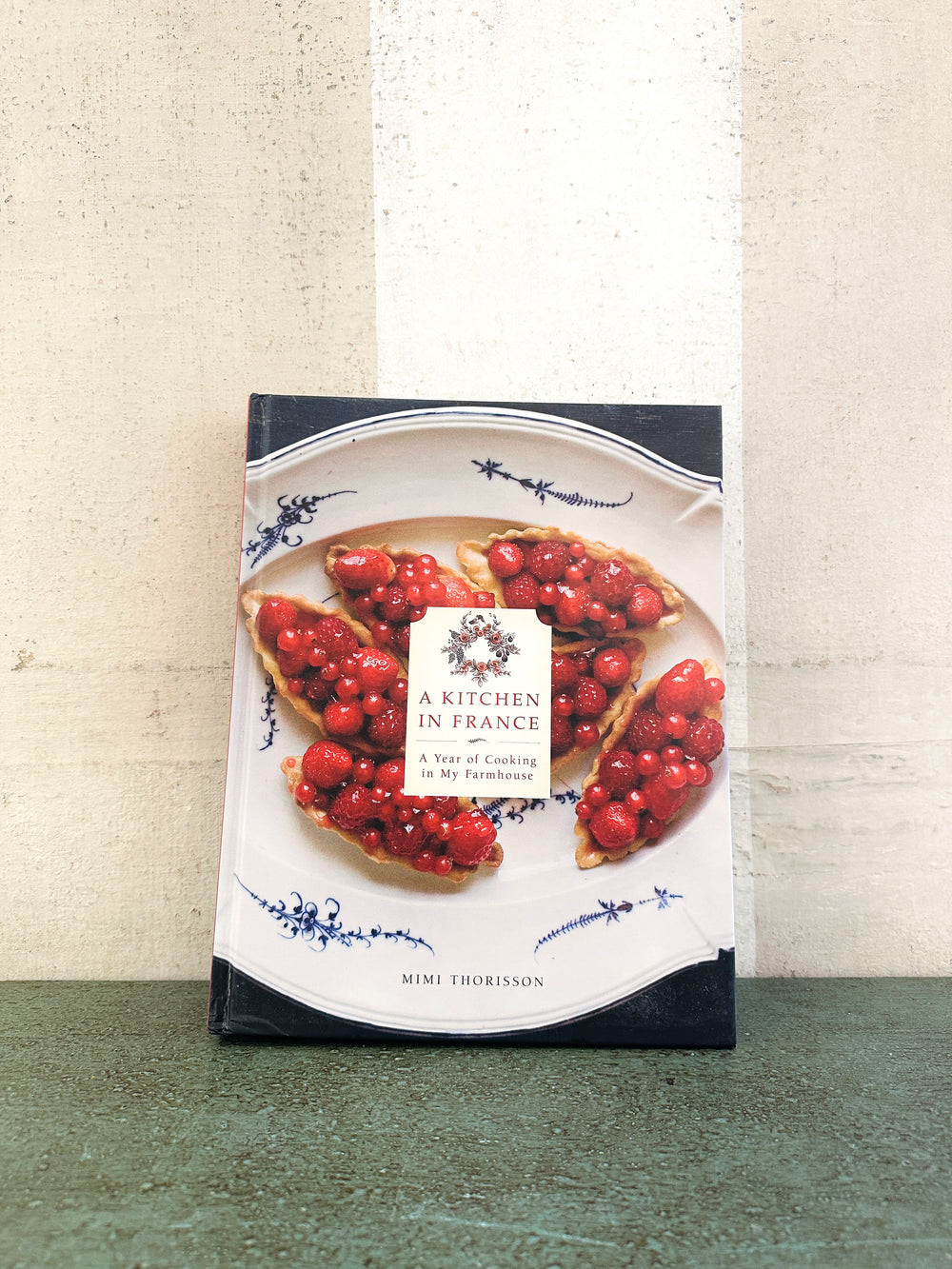 A Kitchen in France: A Year of Cooking in My Farmhouse: A Cookbook