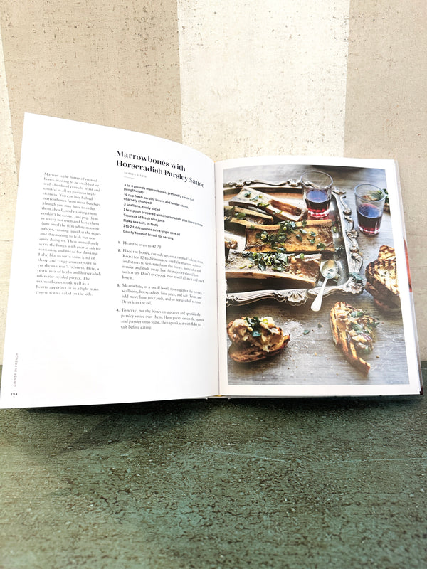 Dinner in French: My Recipes by Way of France: A Cookbook