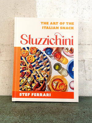 Stuzzichini: The Art of the Italian Snack